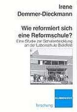 Wie reformiert sich eine Reformschule