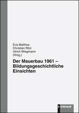 Der Mauerbau 1961