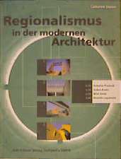 Regionalismus in der modernen Architektur