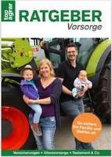 top agrar Ratgeber Vorsorge und Familie