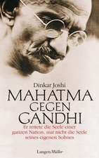 Mahatma gegen Gandhi