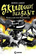 Skulduggery Pleasant 05. Rebellion der Restanten