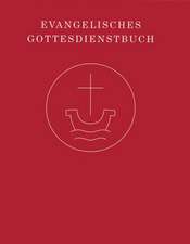 Evangelisches Gottesdienstbuch. Altarausgabe