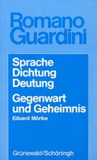 Werke / Sprache - Dichtung - Deutung /Gegenwart und Geheimnis