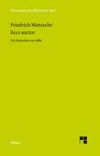 Ecce Auctor - Die Vorreden Von 1886: Uber Die Grunde Der Entmutigung Auf Philosophischem Gebiet