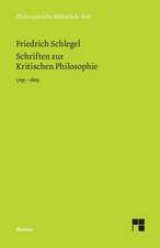 Schriften Zur Kritischen Philosophie