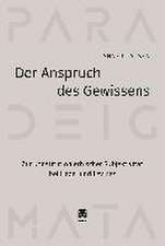 Der Anspruch des Gewissens