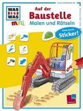 Malen und Rätseln: Auf der Baustelle