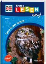 WAS IST WAS Erstes Lesen easy! Band 17. Tiere in der Nacht