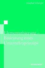 Elementarisierung - Bedeutung eines Unterrichtsprinzips