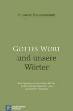 Gottes Wort und unsere Wörter