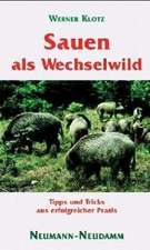 Sauen als Wechselwild