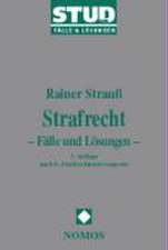 Strafrecht. Fälle und Lösungen