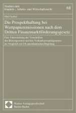 Die Prospekthaftung bei Wertpapieremissionen nach dem Dritten Finanzmarktförderungsgesetz