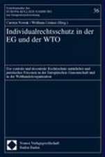 Individualrechtsschutz in der EG und der WTO