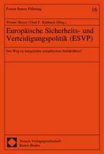 Europaische Sicherheits- Und Verteidigungspolitik (Esvp): Der Weg Zu Integrierten Europaischen Streitkraften?