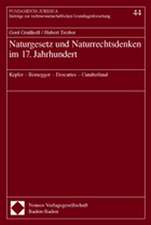 Naturgesetz und Naturrechtsdenken im 17. Jahrhundert