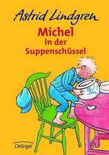 Michel in der Suppenschüssel