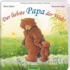 Der liebste Papa der Welt!