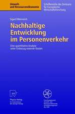 Nachhaltige Entwicklung im Personenverkehr: Eine quantitative Analyse unter Einbezug externer Kosten