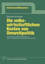 Die volkswirtschaftlichen Kosten von Umweltpolitik: Kosten-Wirksamkeitsanalysen mit einem Angewandten Gleichgewichtsmodell