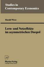 Lern- und Netzeffekte im asymmetrischen Duopol