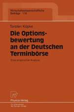 Die Optionsbewertung an der Deutschen Terminbörse: Eine empirische Analyse