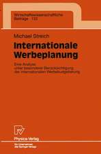 Internationale Werbeplanung: Eine Analyse unter besonderer Berücksichtigung der internationalen Werbebudgetierung