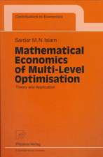 Mathematical Economics of Multi-Level Optimisation: Theory and Application