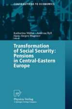 Transformation of Social Security: Pensions in Central-Eastern Europe