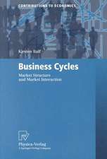 Business Cycles: Market Structure and Market Interaction