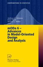 MODA 6 - Advances in Model-Oriented Design and Analysis: Proceedings of the 6th International Workshop on Model-Oriented Design and Analysis held in Puchberg/Schneeberg, Austria, June 25–29, 2001