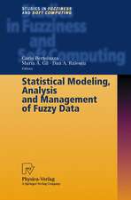 Statistical Modeling, Analysis and Management of Fuzzy Data