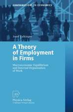 A Theory of Employment in Firms: Macroeconomic Equilibrium and Internal Organization of Work