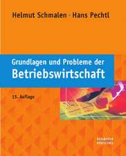 Grundlagen und Probleme der Betriebswirtschaft