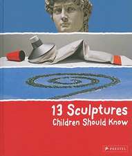 13 Sculptures Children Should Know