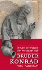 Bruder Konrad von Parzham