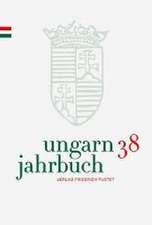 Ungarn-Jahrbuch 38 (2022)