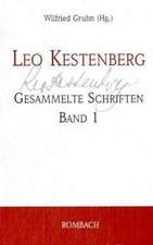 Leo Kestenberg. Gesammelte Schriften Band 1