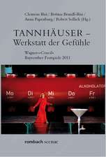 Tannhäuser - Werkstatt der Gefühle