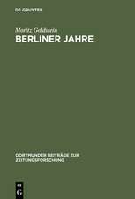 Berliner Jahre: Erinnerungen 1880 - 1933