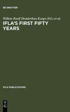 IFLA's First Fifty Years: Achievement and challenge in international librarianship