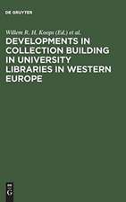 Developments in collection building in university libraries in Western Europe