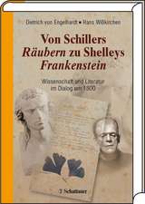 Von Schillers Räubern zu Shelleys Frankenstein