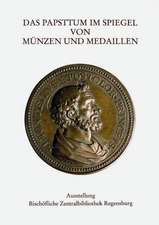 Das Papsttum Im Spiegel Von Munzen Und Medallien