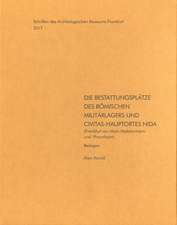 Die Bestattungsplatze Des Romischen Militarlagers Und Civitas-Hauptortes Nida(frankfurt Am Main-Heddernheim Und -Praunheim), 2006/2011: Judisches Alltagsleben Im Lichte Neuer Archaologischer Funde