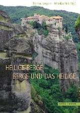 Heilige Berge - Berge und das Heilige