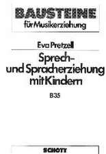 Sprech- und Spracherziehung mit Kindern