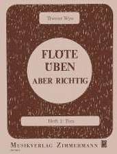 Flöte üben - aber richtig