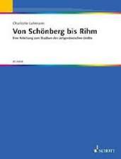 Von Schönberg bis Rihm